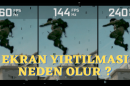 fps nedir ? hz ve ms nedir ? oyunlarda fps farkı ekran yırtılması neden olur teknoupdates teknoloji sitesi